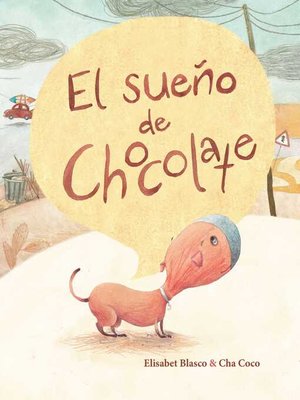 cover image of El sueño de Chocolate (Chocolate's Dream)